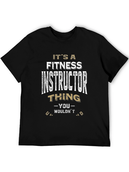 Fitness Instructor Thing T-Shirt