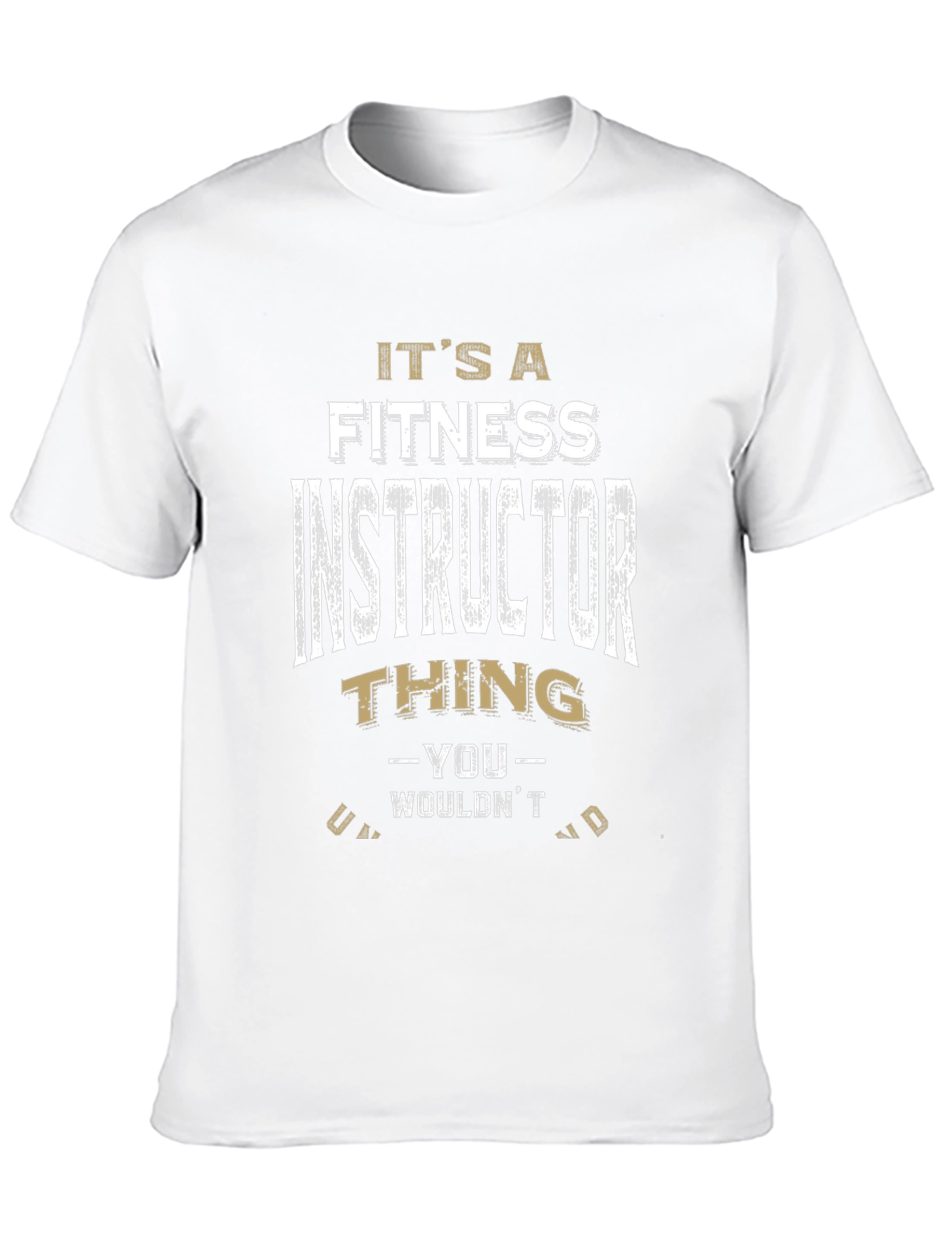 Fitness Instructor Thing T-Shirt