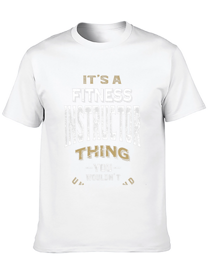 Fitness Instructor Thing T-Shirt