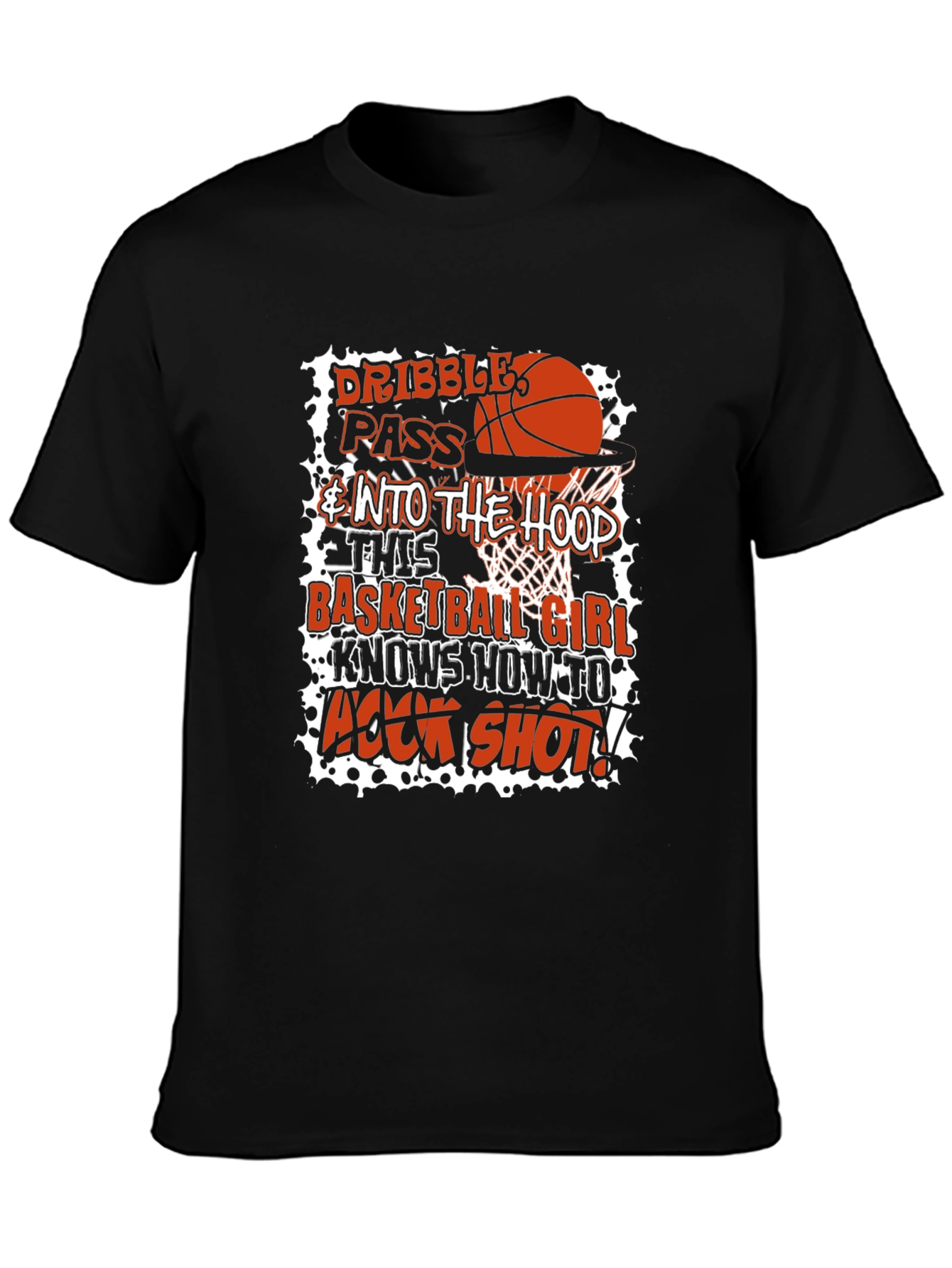 Basketball Girl Graphic T-Shirt - Dribble Pass Hook Shot!