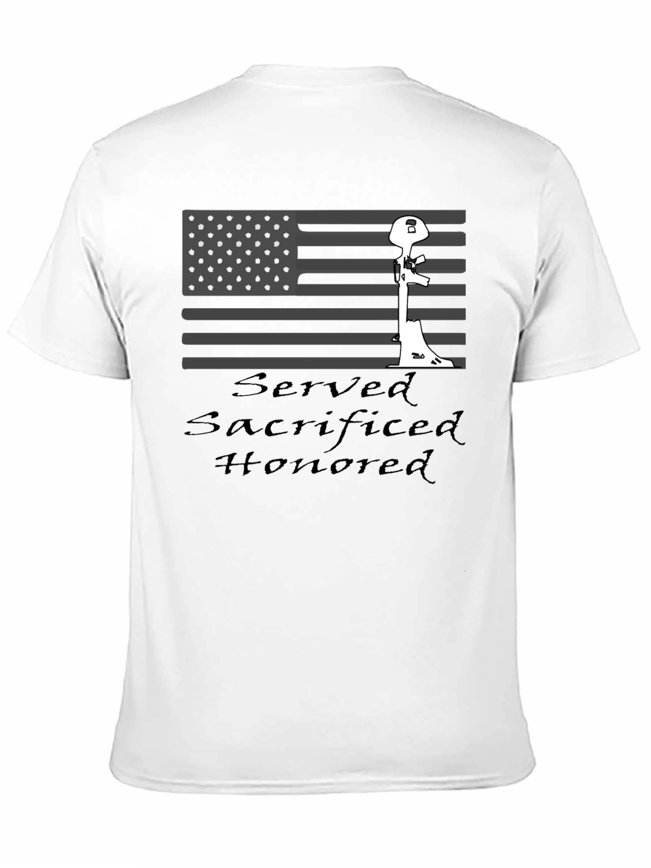 Served Sacrificed Honored Patriotic T-Shirt