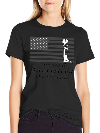 Served Sacrificed Honored Patriotic T-Shirt