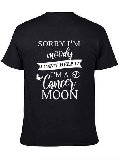 Sorry Im Moody Cancer Moon T-Shirt