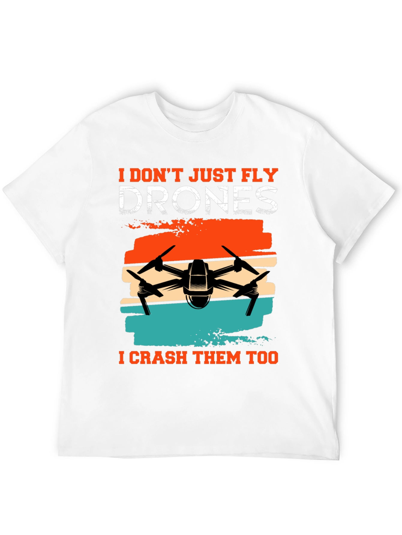 Drone Enthusiast T-Shirt - Fly & Crash