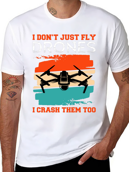 Drone Enthusiast T-Shirt - Fly & Crash