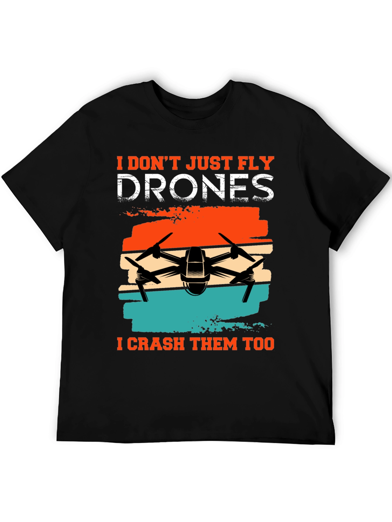 Drone Enthusiast T-Shirt - Fly & Crash