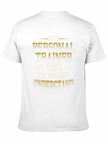 Personal Trainer Thing T-Shirt