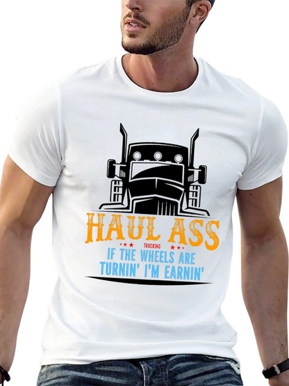 Haul Ass Trucking Graphic T-Shirt