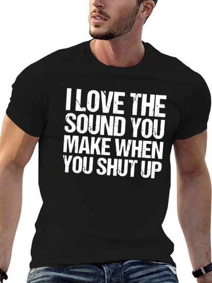 Funny Graphic Tee - Shut Up