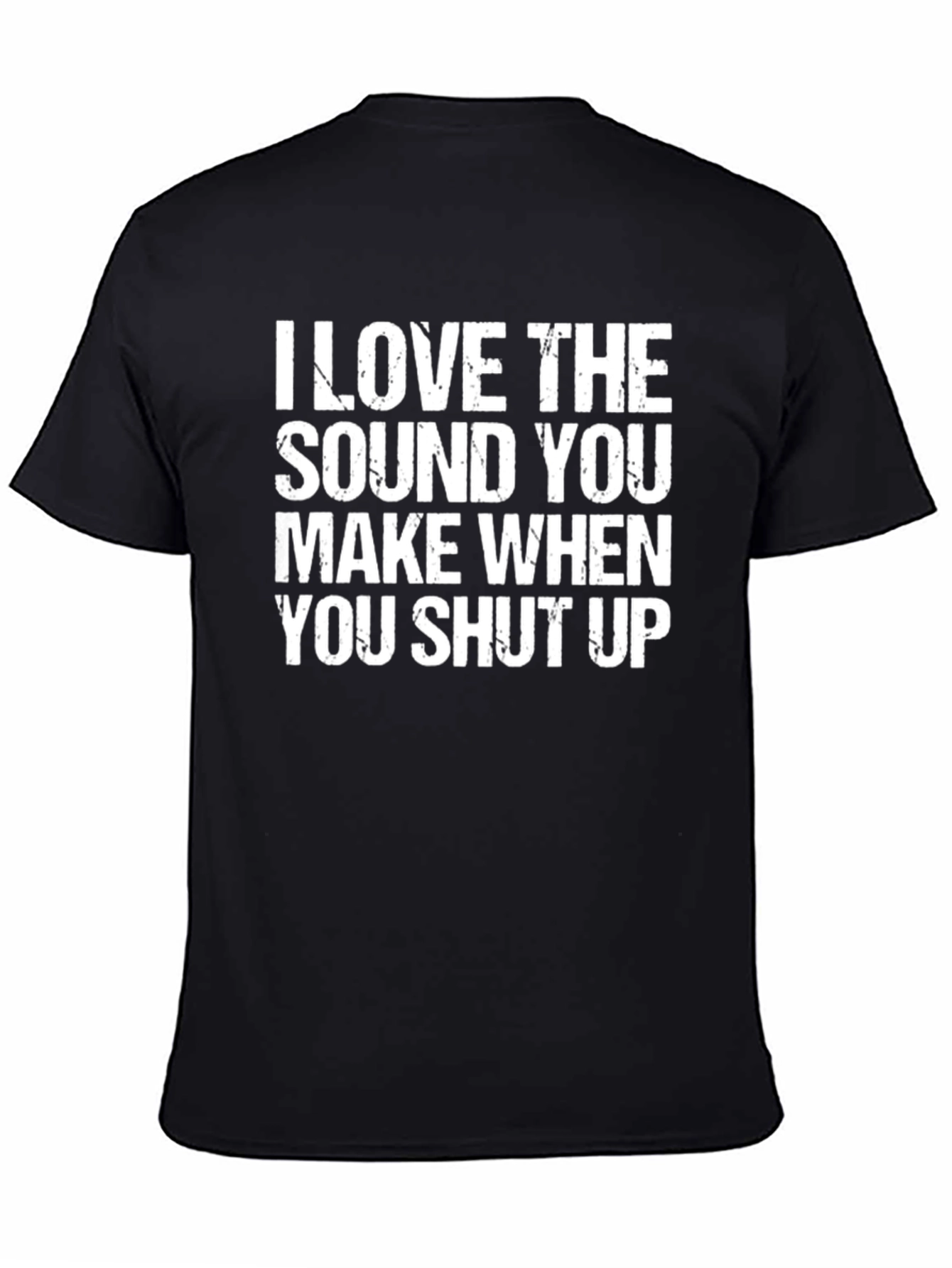 Funny Graphic Tee - Shut Up