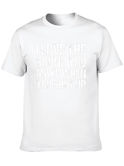 Funny Graphic Tee - Shut Up