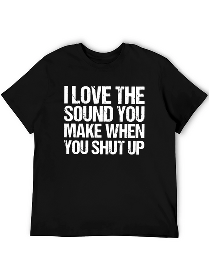 Funny Graphic Tee - Shut Up