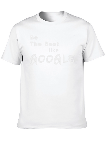 Be the Best Like Google T-Shirt - Black