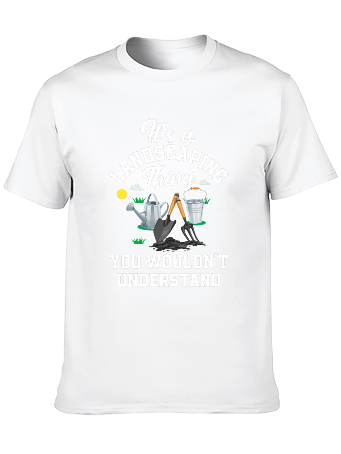 Landscaping Thing T-Shirt - Gardener Gift