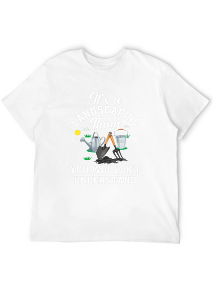 Landscaping Thing T-Shirt - Gardener Gift