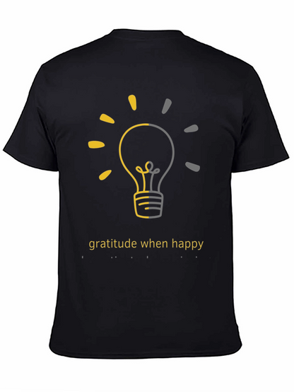 Gratitude When Happy Light Bulb Graphic Tee
