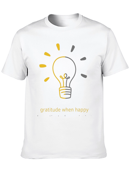 Gratitude When Happy Light Bulb Graphic Tee