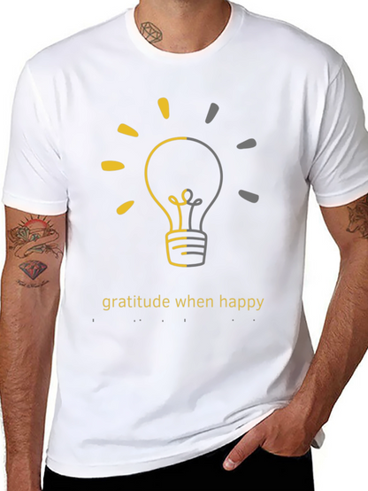 Gratitude When Happy Light Bulb Graphic Tee