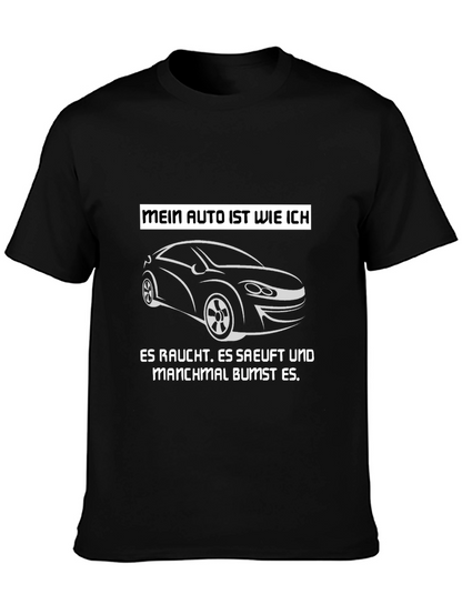 Mein Auto T-Shirt - Smokes Sips and Sometimes Bumps!