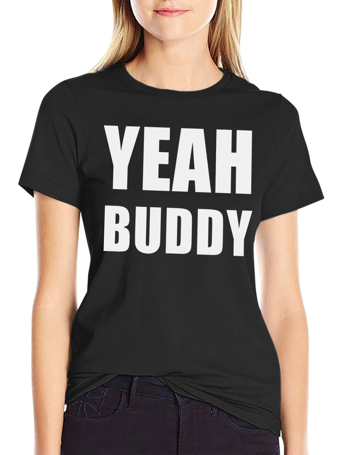 Yeah Buddy Graphic T-Shirt - Bold Statement Tee