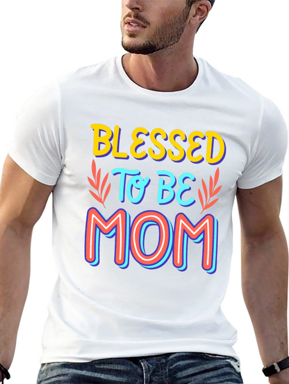 Blessed to be Mom Graphic T-Shirt