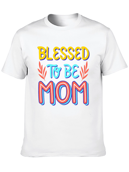 Blessed to be Mom Graphic T-Shirt