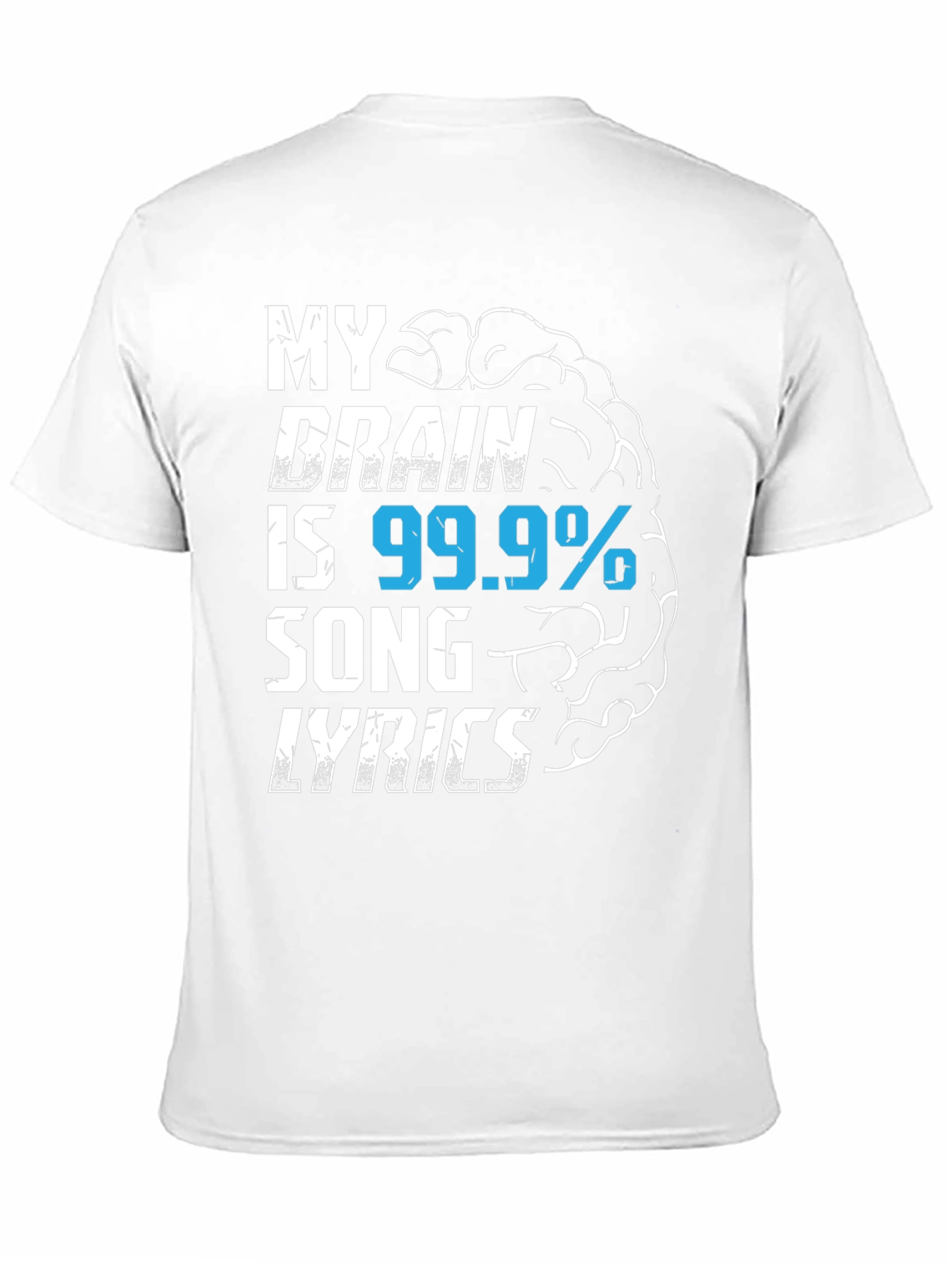 My Brain is 99.9% Song Lyrics T-Shirt