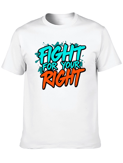Fight For Your Right Graphic Tee
