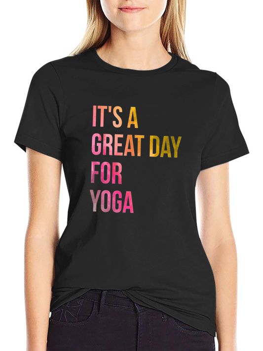 Yoga Day T-Shirt: Great Day for Yoga Black Tee
