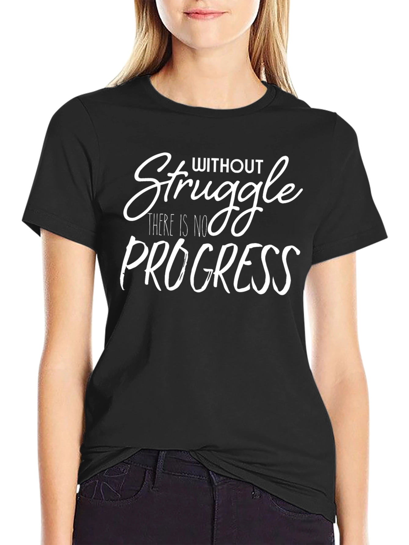 Motivational Tee: Without Struggle No Progress!