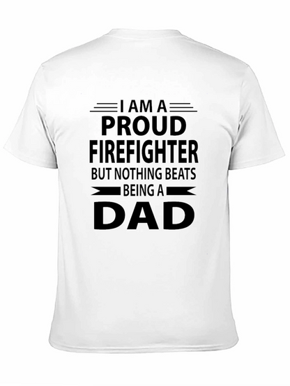 Proud Firefighter Dad T-Shirt - Fathers Day Gift