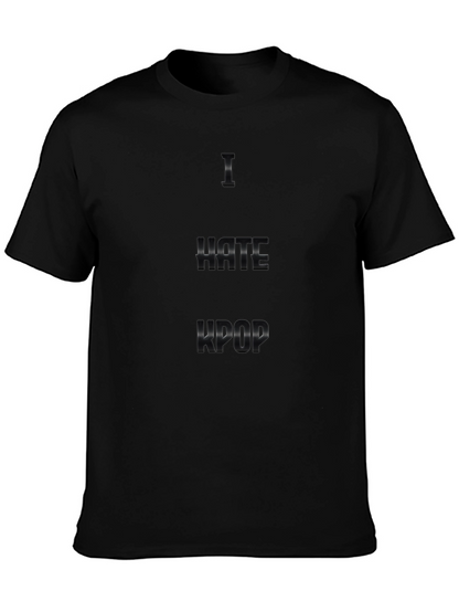 I Hate Kpop Black T-Shirt