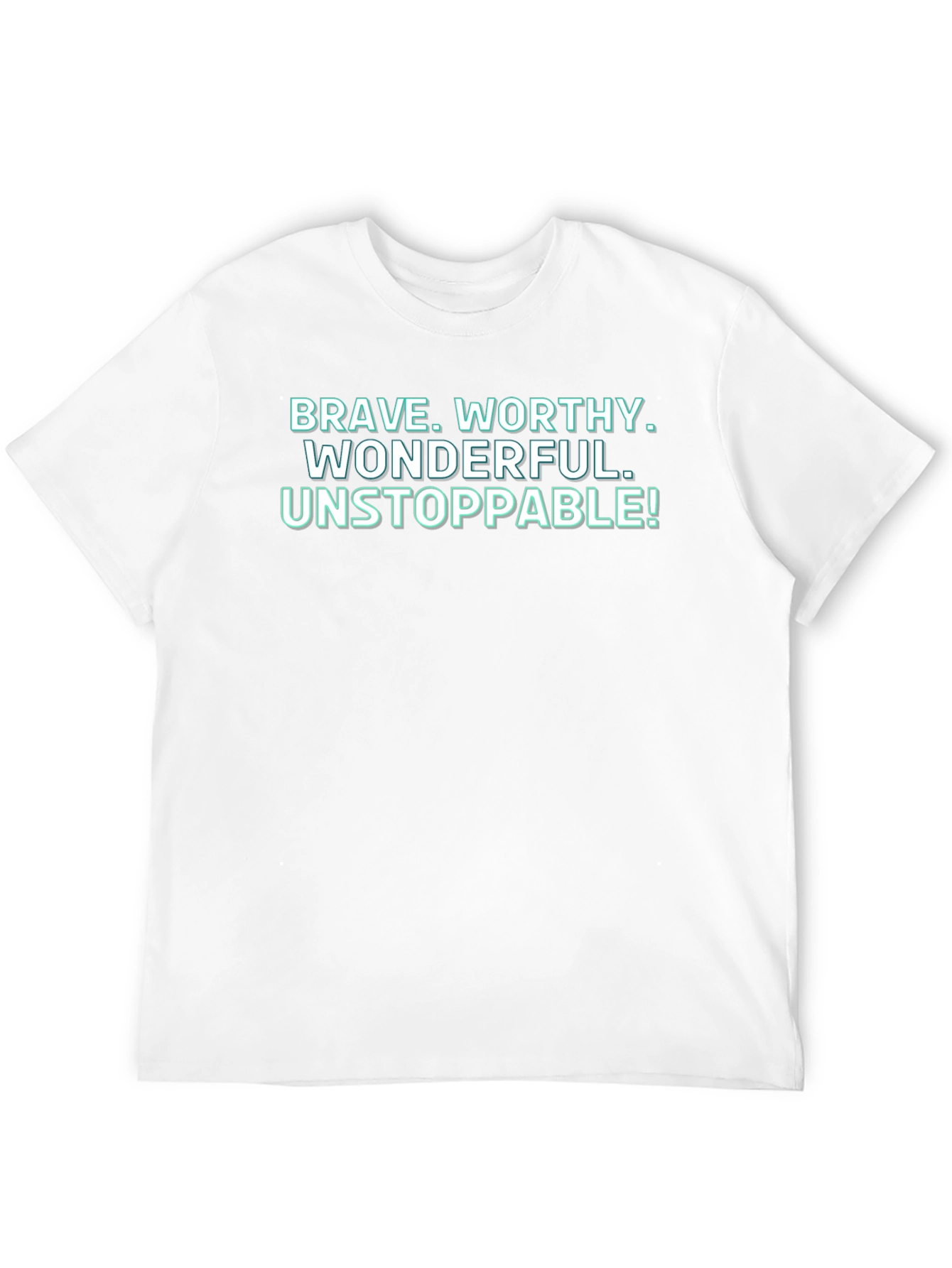 Motivational Brave Worthy Graphic T-Shirt