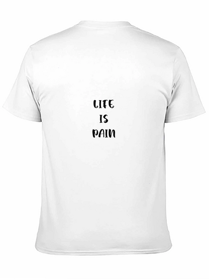 Life is Pain Black T-Shirt