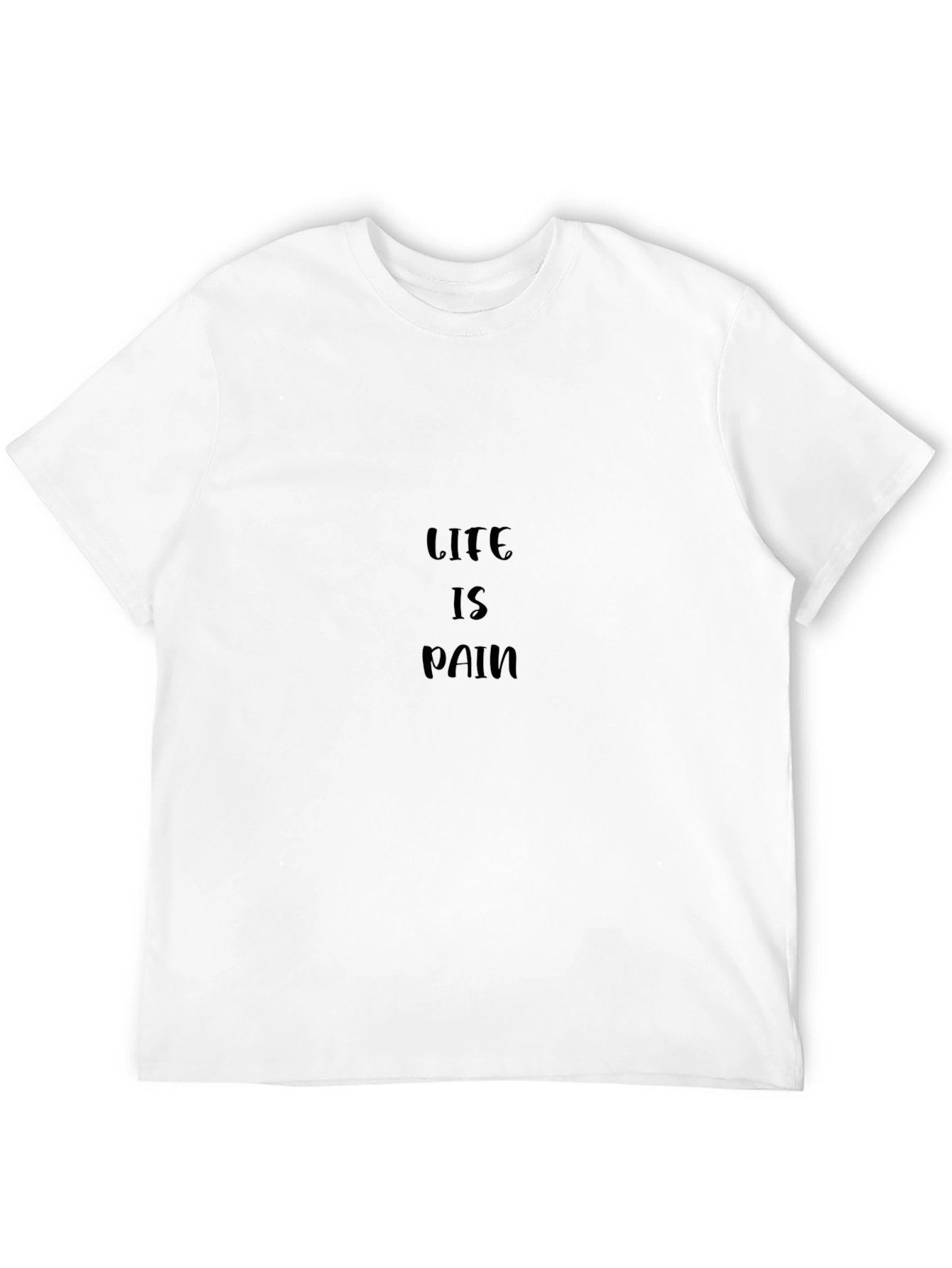 Life is Pain Black T-Shirt