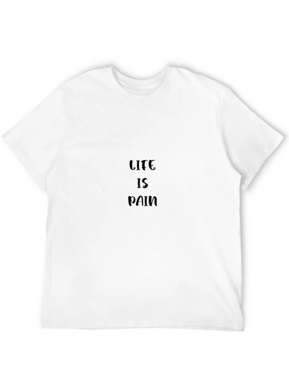 Life is Pain Black T-Shirt