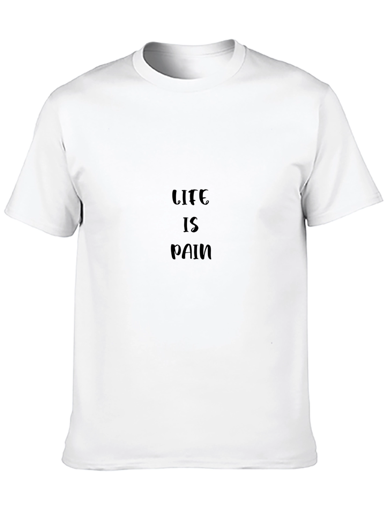 Life is Pain Black T-Shirt