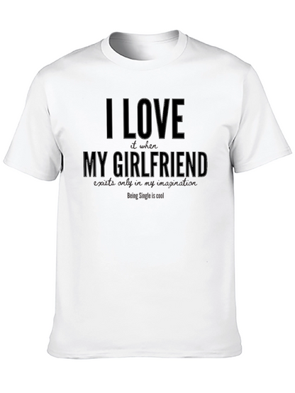 I Love My Imaginary Girlfriend Funny T-Shirt