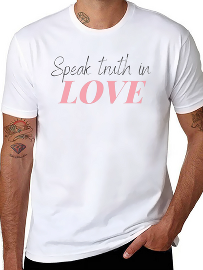 Speak Truth in Love T-Shirt - Stylish Religious Apparel