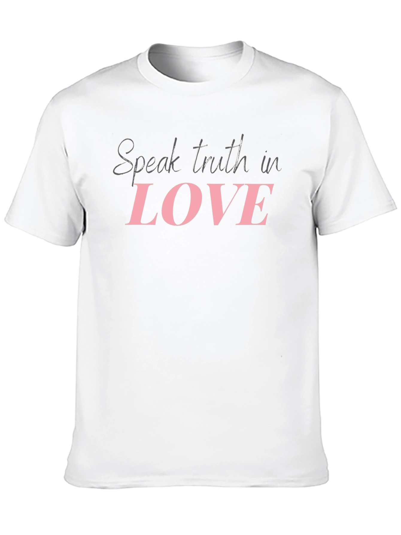 Speak Truth in Love T-Shirt - Stylish Religious Apparel