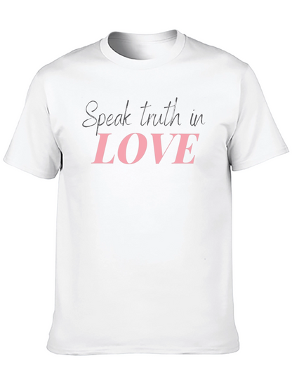 Speak Truth in Love T-Shirt - Stylish Religious Apparel