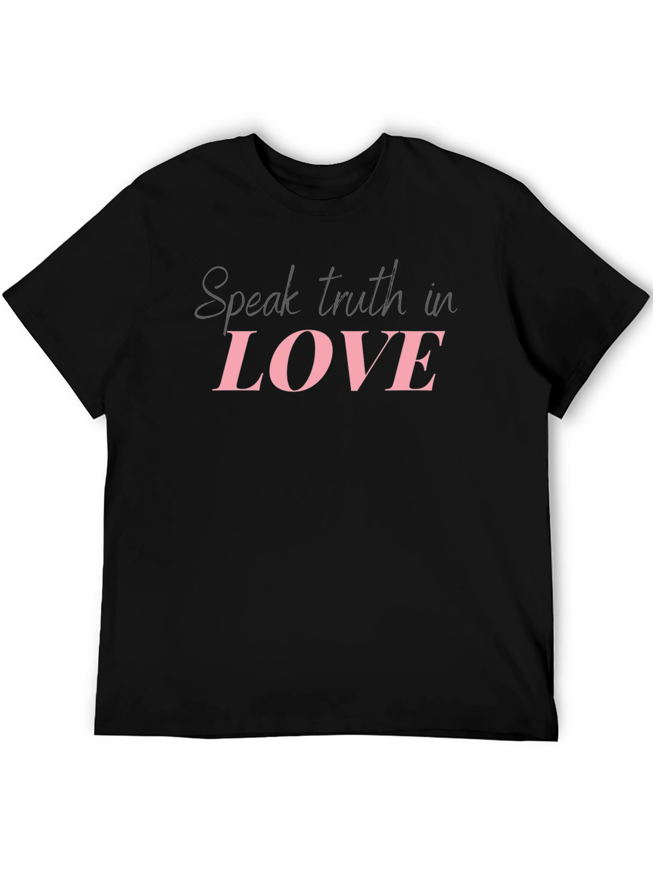Speak Truth in Love T-Shirt - Stylish Religious Apparel