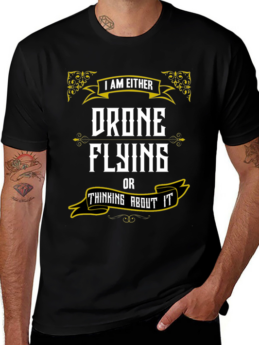 Drone Flying T-Shirt -  Funny Hobby Tee for Pilots