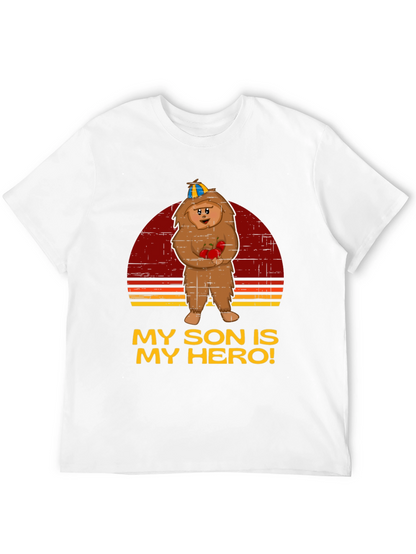 My Son is My Hero! Graphic Tee - Unisex