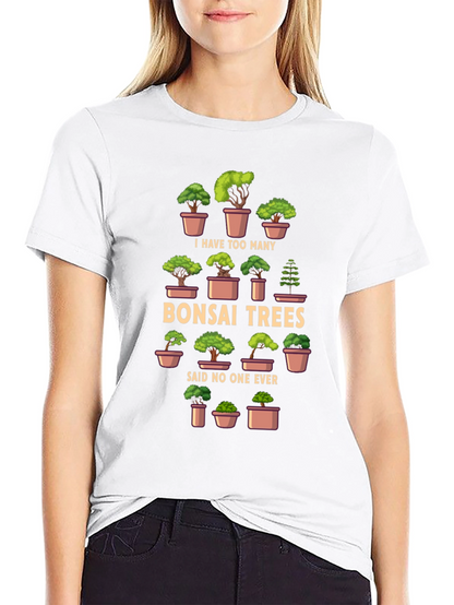 Bonsai Trees T-Shirt - Humorous Graphic Tee