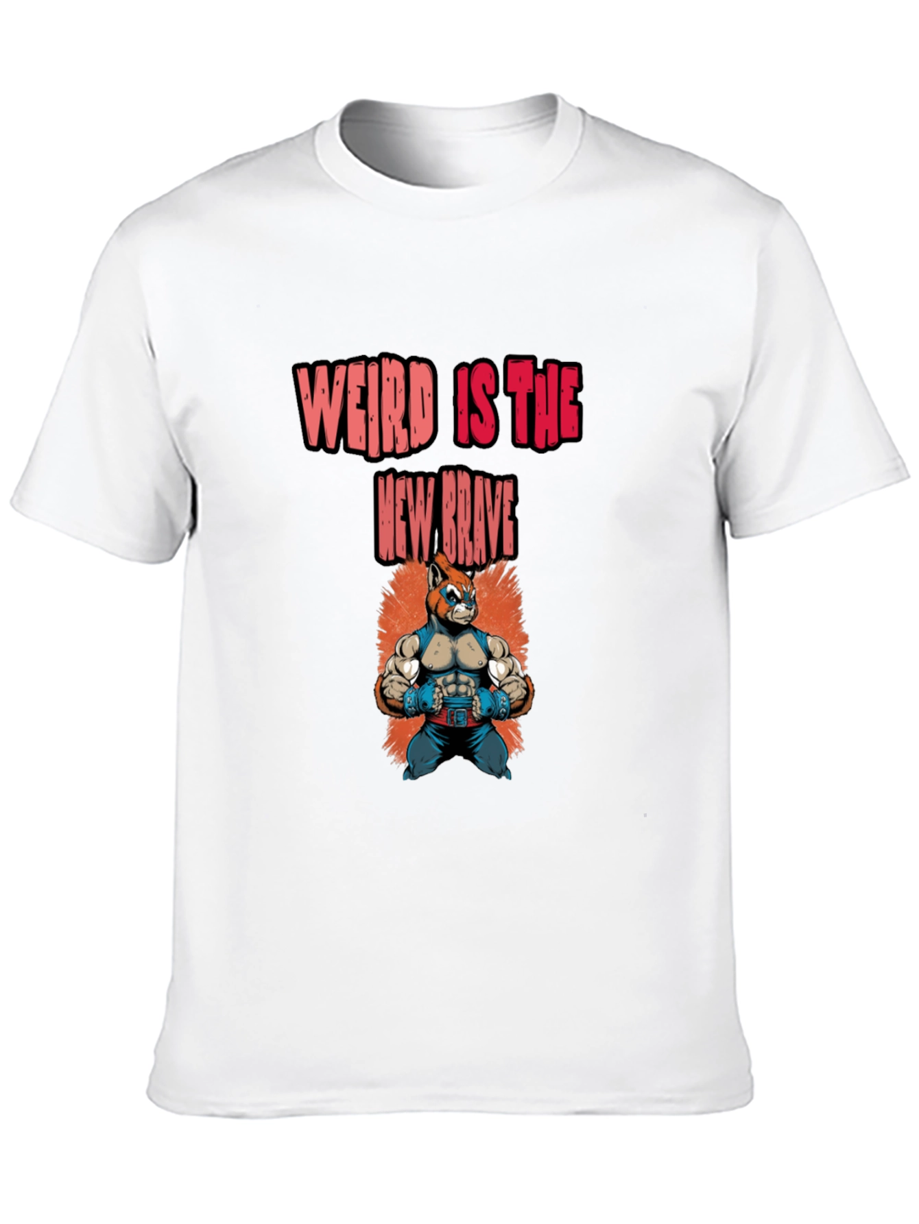 Weird Is The New Brave Graphic Tee