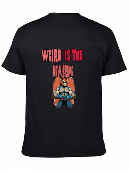 Weird Is The New Brave Graphic Tee