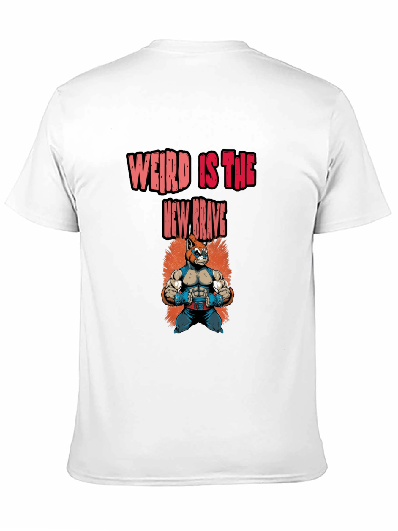 Weird Is The New Brave Graphic Tee