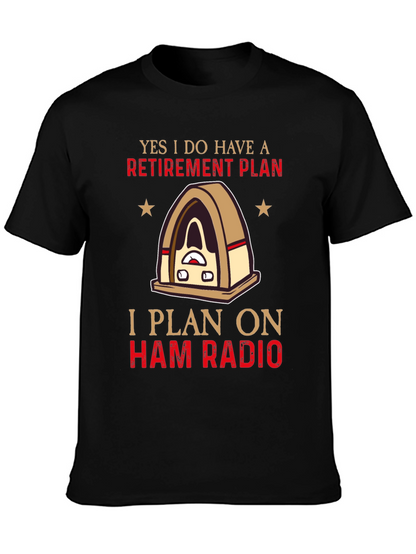 Ham Radio Retirement Plan T-Shirt