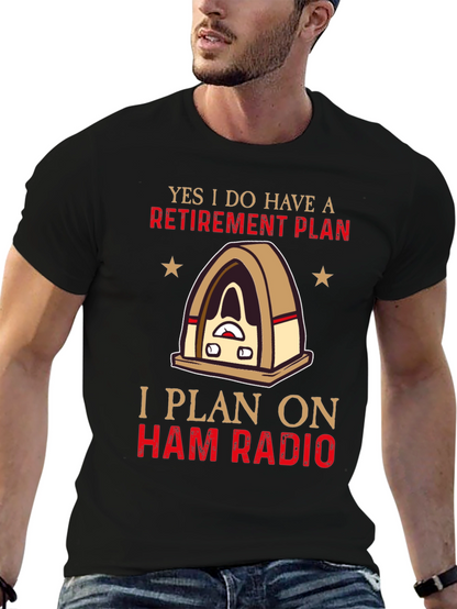 Ham Radio Retirement Plan T-Shirt